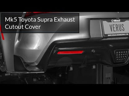 Verus Engineering Exhaust Cutout Cover Toyota Supra Mk5